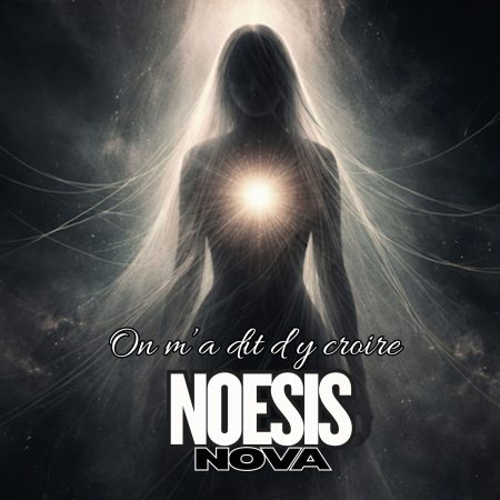 Album NOESIS NOVA – On m’a dit d’y croire