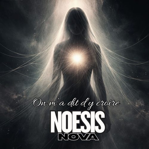 Album NOESIS NOVA – On m’a dit d’y croire